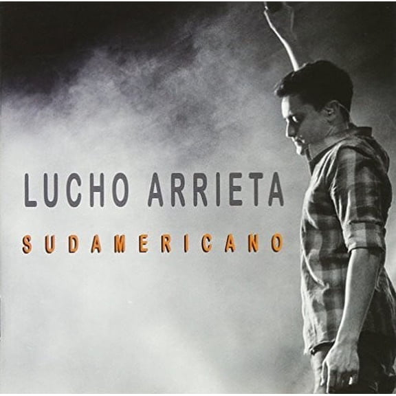 Lucho Arrieta - Sudamericano - Music & Performance - CD