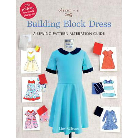 Oliver + S Building Block Dress : A Sewing Pattern Alteration