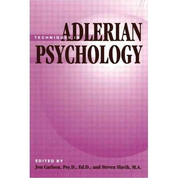 Techniques In Adlerian Psychology, (Paperback)