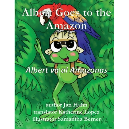 Albert Goes to the Amazon, (Paperback)
