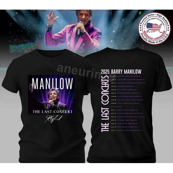 Barry Manilow The Last Concerts 2025 Tour Black All Size Shirt, fan gift