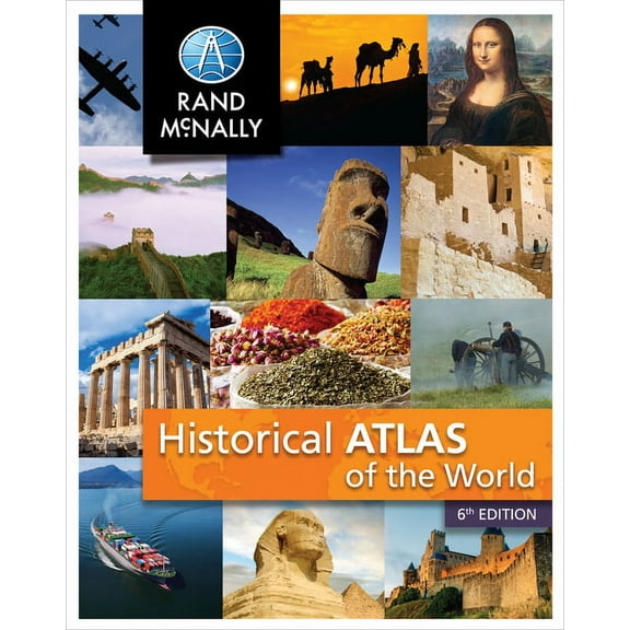 Rand McNally Historical Atlas of the World Grades 5-12 , (Paperback)