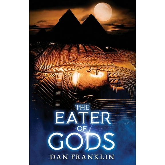 The Eater of Gods, (Paperback)