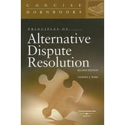 Pre-Owned Principles of Alternative Dispute Resolution (Paperback) 0314149074 9780314149077