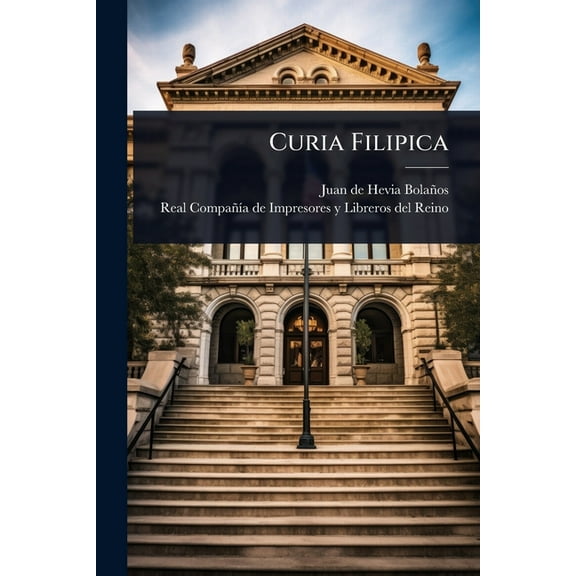 Curia Filipica, (Paperback)