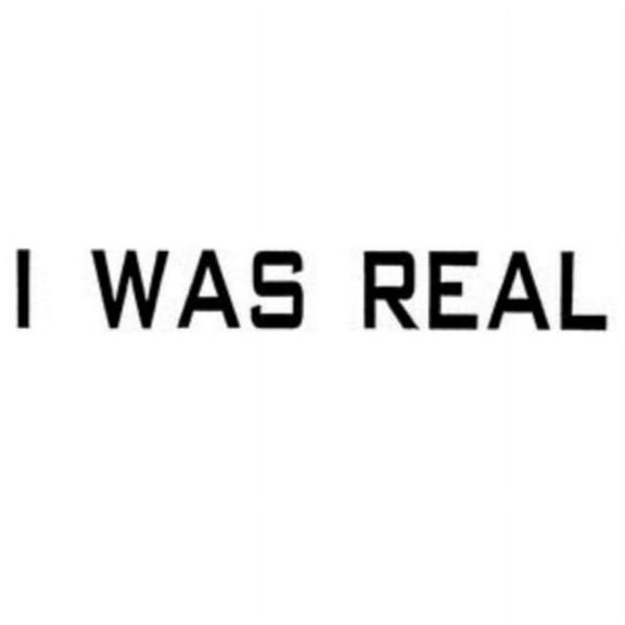 I Was Real (CD)