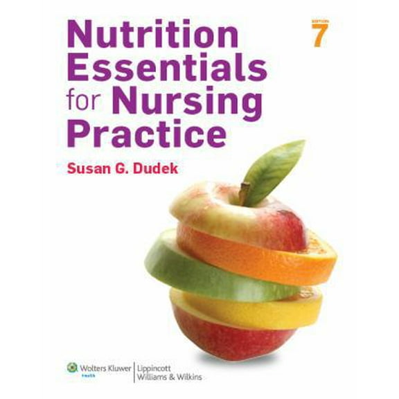 Pre-Owned Nutrition Essentials for Nursing Practice, 7th Edition (Paperback) 1451186126 9781451186123