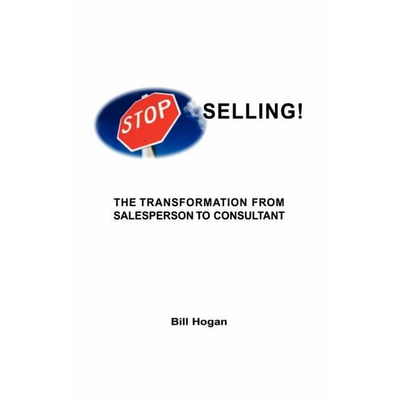Stop Selling (Paperback)