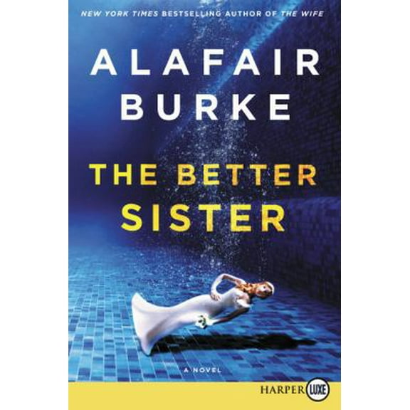 Pre-Owned The Better Sister (Paperback) 0062887955 9780062887955