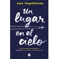 thumbnail image 1 of UN LUGAR EN EL CIELO EDICIONES B 9786073198820, 1 of 2