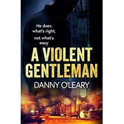 A Violent Gentleman
