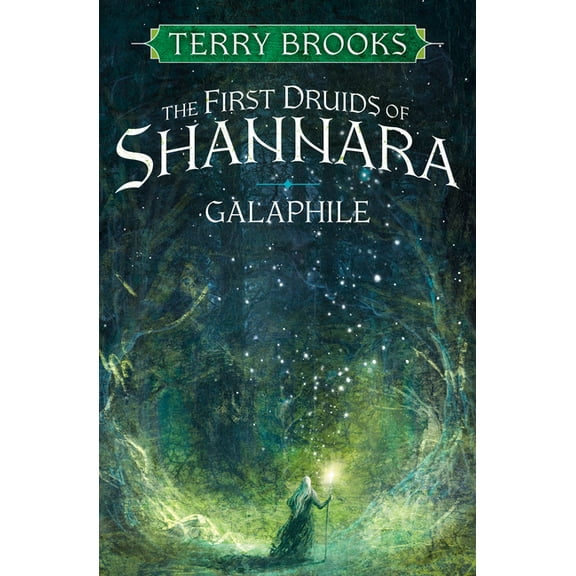 The First Druids of Shannara Galaphile: The First Druids of Shannara, (Paperback)