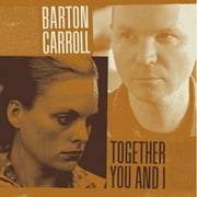 Barton Carroll - Together You and I - Country - Vinyl