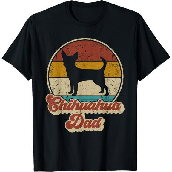 Chihuahua Dad Funny Dog Lover Gift Men Chihuahua Dog Vintage T-Shirt men and women can wear, black, white, gifts