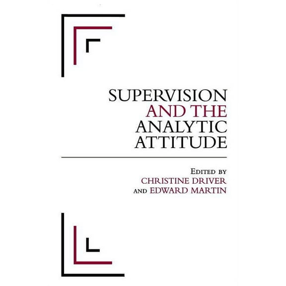 Supervision and the Analytic Attitude, (Paperback)