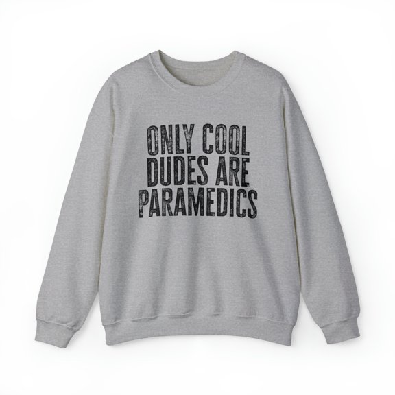 Paramedic Cool Dudes Graduation Sweatshirt, Gifts, Crewneck