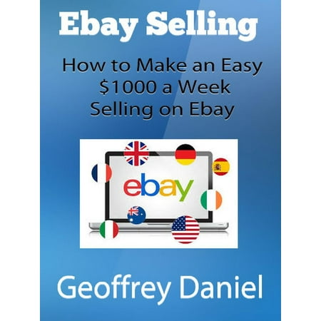 Ebay Selling – How to Make an Easy $1000 a Week Selling on Ebay - (Best Way To Make Money Selling Weed)