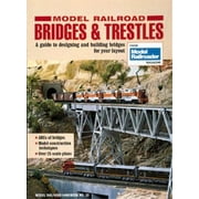 Model Railroad Bridges & Trestles: A Guide to Designing and Building Bridges for Your Layout (Model Railroad Handbook) [Paperback - Used]