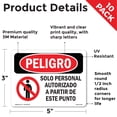 thumbnail image 2 of Authorized Personnel Only Spanish OSHA Danger Vinyl Decal Label 5 Inch x 3.5 Inch - 10 Pack, 2 of 6
