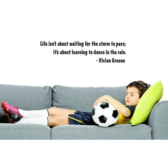 Custom Decals Life Isn't About Waiting For The Storm To Pass It's About Learning To Dance In The Rain Vivian Greene Wall Art 16x40” Color: Black