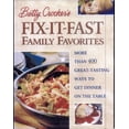 thumbnail image 1 of Pre-Owned Betty Crocker's Fix-It-Fast Family Favorites: More Than 400 Great-Tasting Ways to Get Dinner on the Table, 9781579543266, 157954326X, Hardcover, 1st edition, 1 of 1