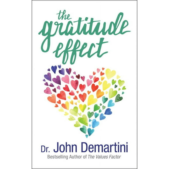 The Gratitude Effect, (Paperback)