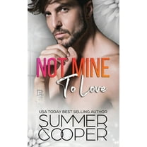 Family Matchmaker Not Mine To Love: A Second Chance Contemporary Romance, Book 3, (Paperback)