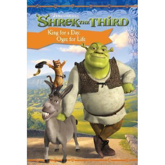 Pre-Owned Shrek the Third: King for a Day, Ogre for Life (Paperback) 0061228648 9780061228643