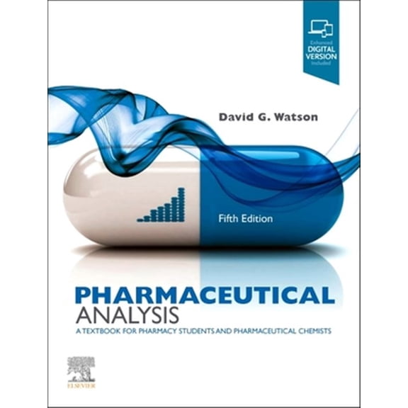 Pre-Owned Pharmaceutical Analysis : A Textbook for Pharmacy Students and Pharmaceutical Chemists (Paperback) 9780702078071