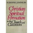 thumbnail image 2 of Christian Spiritual Formation in the Church and Classroom, (Paperback), 2 of 2