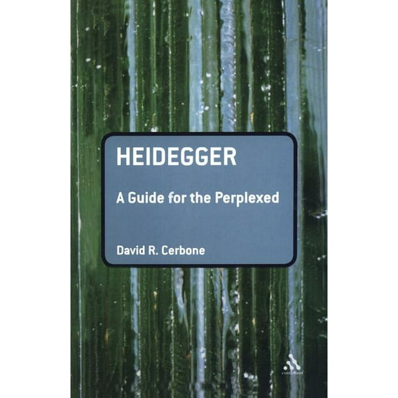 Guides for the Perplexed Heidegger: A Guide for the Perplexed, (Paperback)