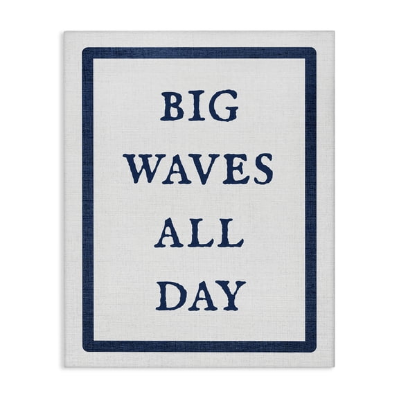Stupell Industries Coastal Big Waves All Day Phrase Canvas Art, 16 x 20, by Lil' Rue