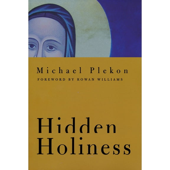 Hidden Holiness, (Hardcover)