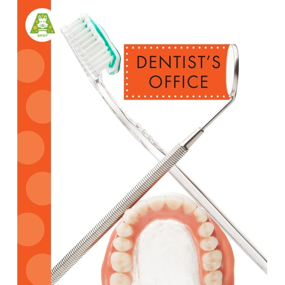 Spot Around Town Dentist's Office, (Paperback)