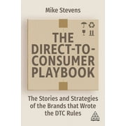 The Direct to Consumer Playbook (Hardcover)