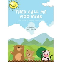 They call me Moo Bear: The story of making new friends, (Hardcover)