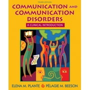 Communication and Communication Disorders: A Clinical Introduction, Used [Paperback]