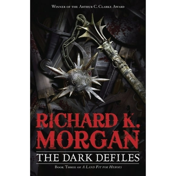 Pre-Owned The Dark Defiles (Paperback 9780345493101) by Richard K Morgan