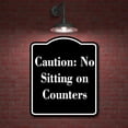 thumbnail image 2 of Caution No Sitting on Counters BLACK Aluminium Composite Sign 8.5''x10'', 2 of 9