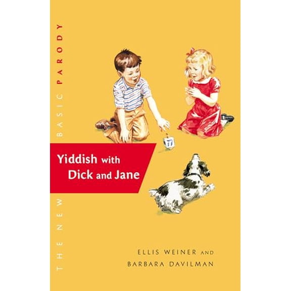 Pre-Owned Yiddish with Dick and Jane (Hardcover) 0316159727