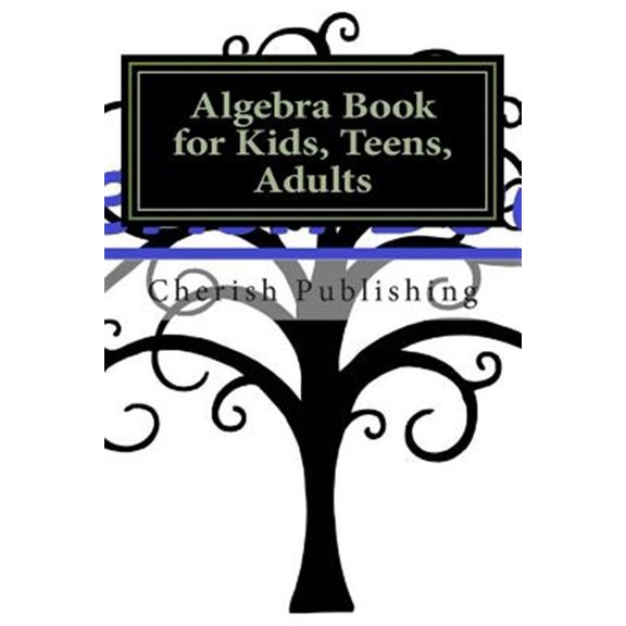 Pre-Owned Algebra Book for Kids, Teens, Adults