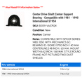 thumbnail image 2 of Center Drive Shaft Center Support Bearing - Compatible with 1981 - 1990 International S1954 1982 1983 1984 1985 1986 1987 1988 1989, 2 of 2