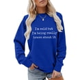 thumbnail image 2 of GZWYHT Women's I'M Cold Graphic Sweatshirt Oversized Sweatshirt Plain Crewneck Sweatshirts Mother Sweatshirt Loose Casual Long Sleeve Pullover Fall Winter Tops Blue 3XL, 2 of 6