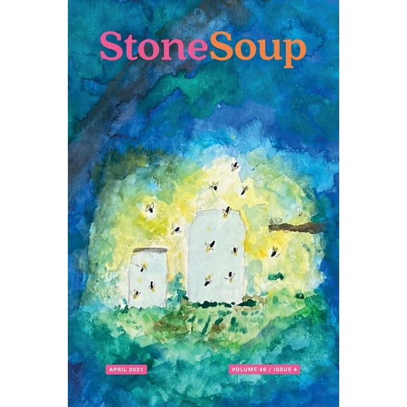 Stone Soup Magazine: April 2021 (Paperback)