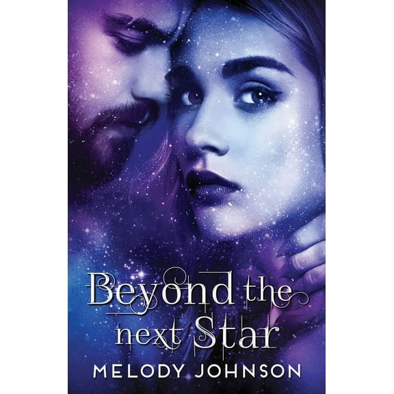 Love Beyond Beyond the Next Star, Book 1, (Paperback)