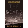 thumbnail image 1 of Pre-Owned The Bears Ears: A Human History of America's Most Endangered Wilderness (Hardcover) 1324004819 9781324004813, 1 of 1