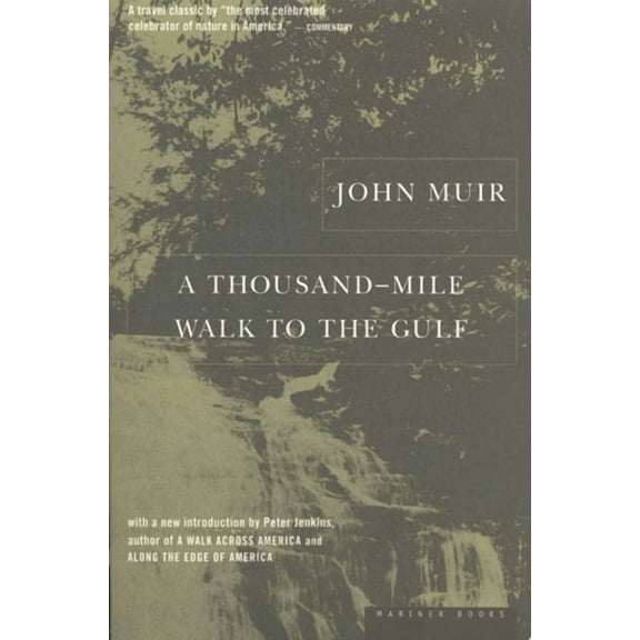 A Thousand-Mile Walk to the Gulf, (Paperback)