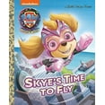 thumbnail image 2 of Skye's Time to Fly (PAW Patrol: the Mighty Movie) (Hardcover), 2 of 2