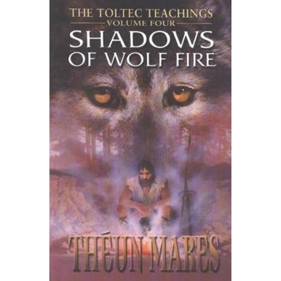 Pre-Owned Shadows of Wolf Fire (Paperback) by Theun Mares, Russell Braithwaite