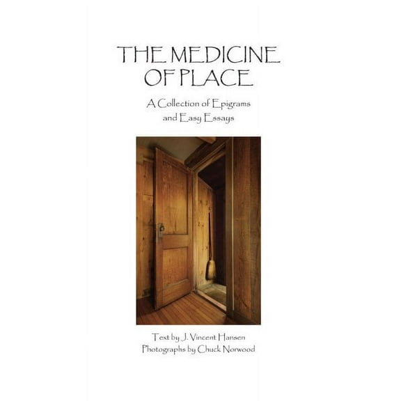 The Medicine of Place (Paperback)